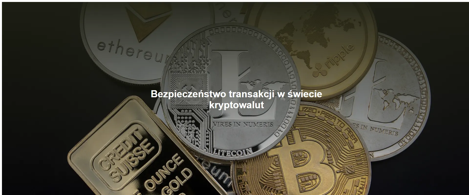 Bezpieczeństwo transakcji w świecie kryptowalut