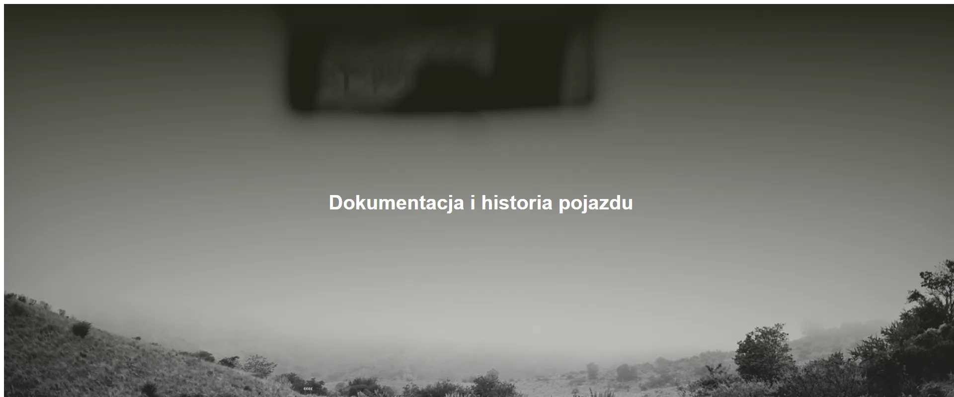 Dokumentacja i historia pojazdu