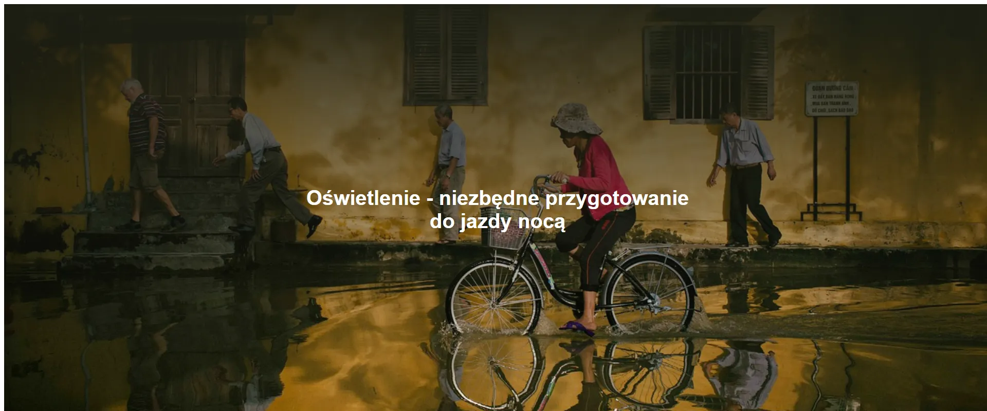 Oświetlenie - niezbędne przygotowanie do jazdy nocą