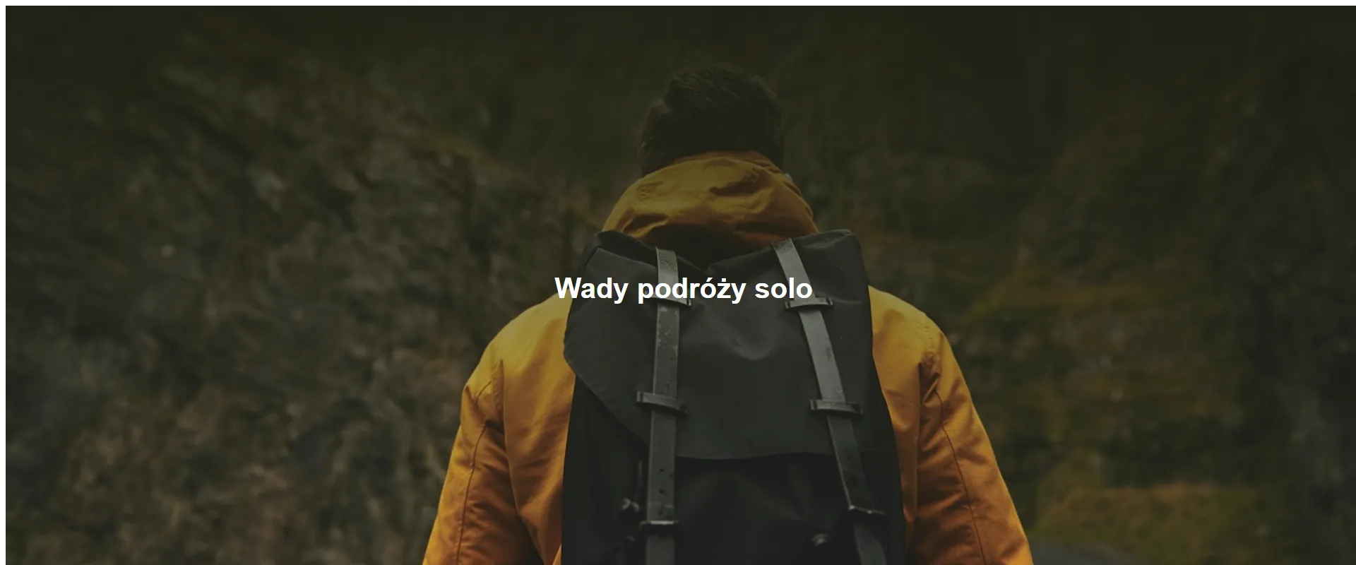 Wady podróży solo